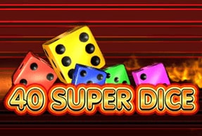 Игровой автомат 40 Super Dice